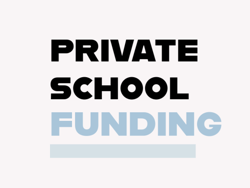 Title: Private School Funding