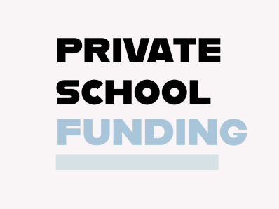 Title: Private School Funding